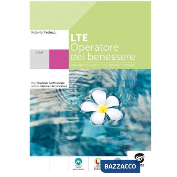 LTE - LABORATORIO TECNOLOGICO ED ESERCITAZIONI - OPERATORE DEL BENESSE