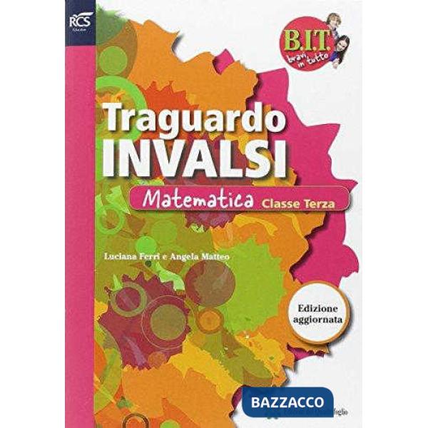 BIT - TRAGUARDO PROVE INVALSI MAT 3