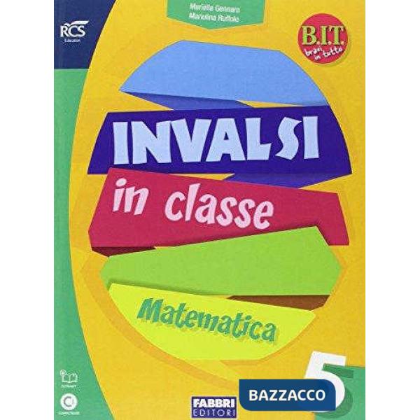 BIT-INVALSI IN CLASSE MATEMATICA 5