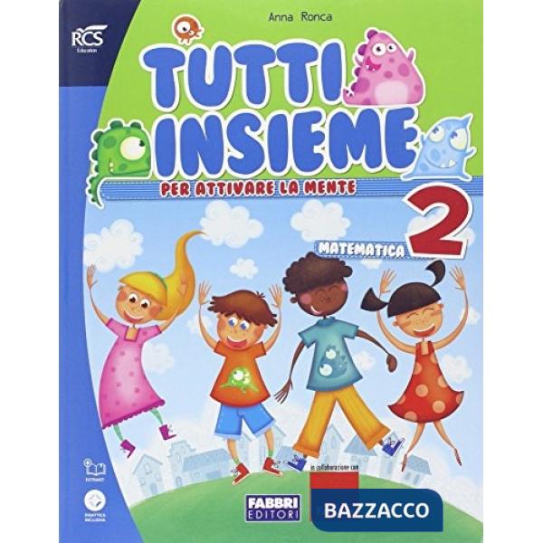 TUTTI INSIEME + PIU FORTI SET MATEMATICA 2