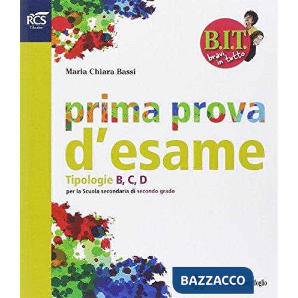 BIT-PRIMA PROVA ESAME-TIPOLOGIE B, C, D