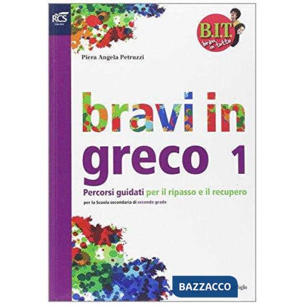 BIT - BRAVI IN GRECO 1