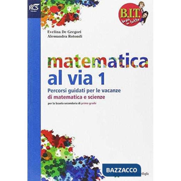 BIT - MATEMATICA AL VIA 1