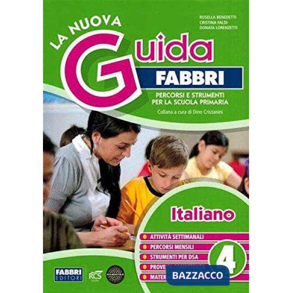 La nuova guida Fabbri. Italiano. Percorsi e strumenti per la Scuola primaria