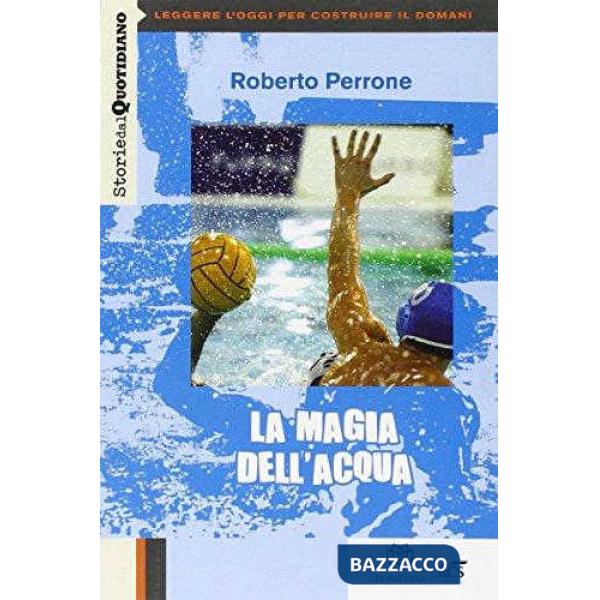 LA MAGIA DELL'ACQUA