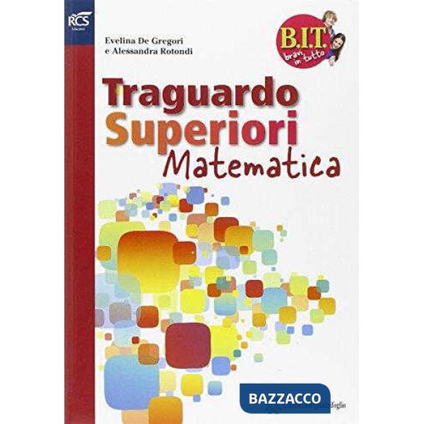 BIT-TRAGUARDO SUPERIORI MATE