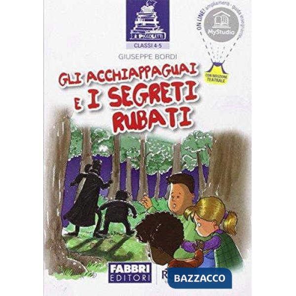 I PICCOLETTI - GLI ACCHIAPPAGUAI I SEGRETI RUBATI