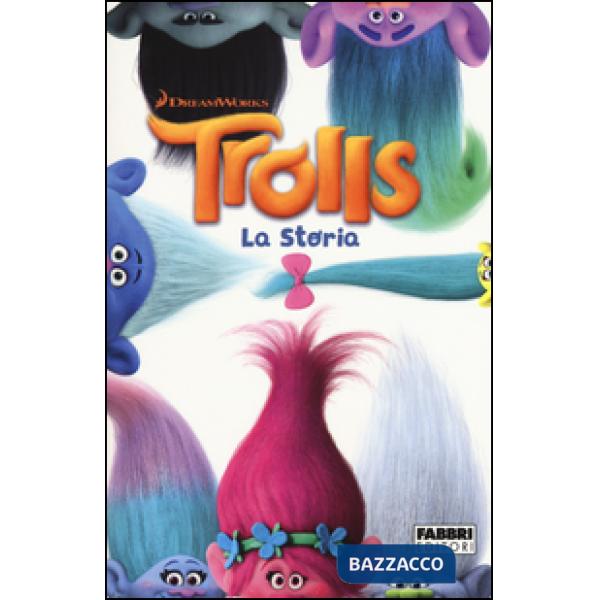 Trolls. La storia