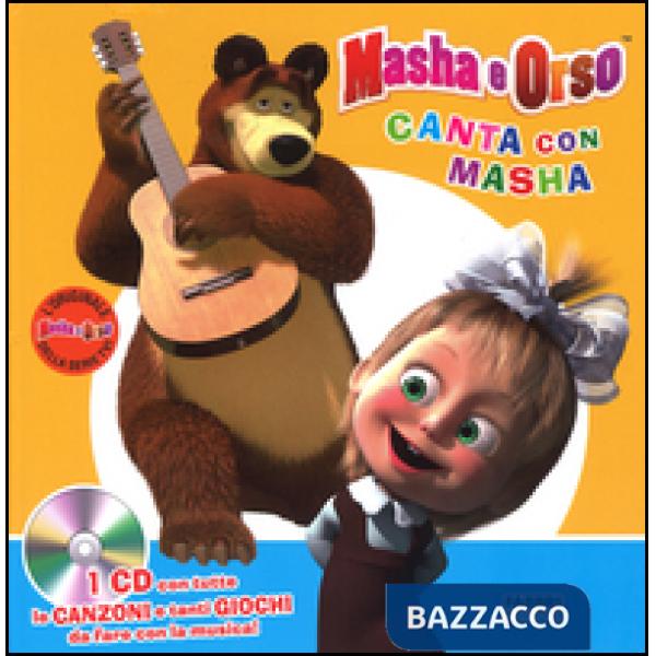 Canta con Masha. Masha e Orso. Ediz. illustrata. Con CD Audio