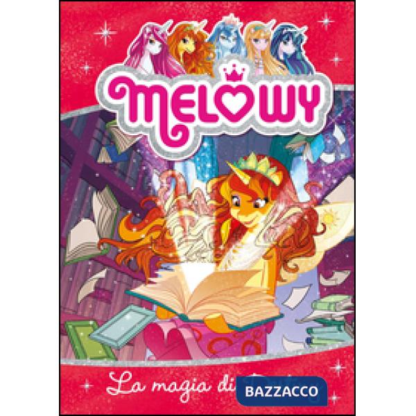 Magia di Destiny. Melowy. Ediz. illustrata (La). Vol. 11