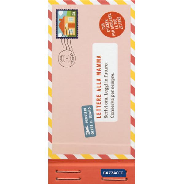 Lettere alla mamma. Con adesivi