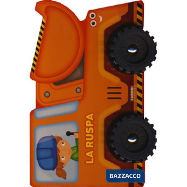 Ruspa. I libri con le ruote. Ediz. a colori (La)