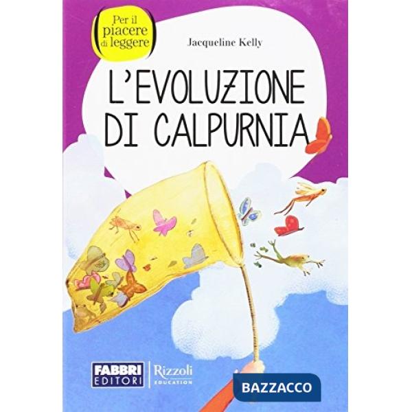 L'EVOLUZIONE DI CALPURNIA