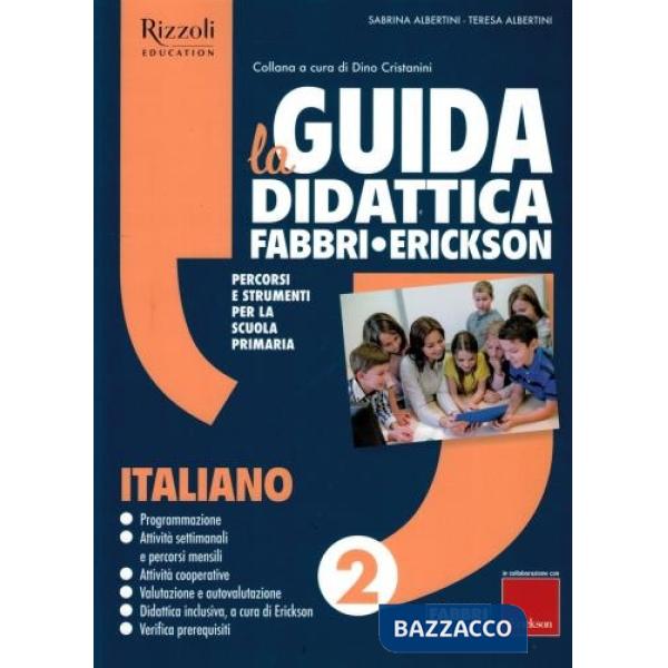 La Guida didattica Fabbri - Erickson. Italiano 2