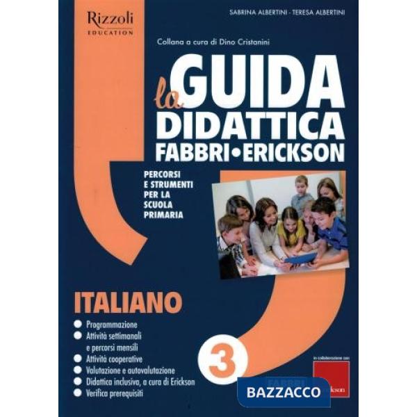 La Guida didattica Fabbri - Erickson. Italiano 3