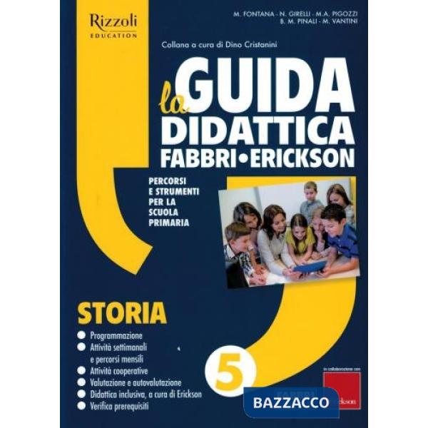 La Guida didattica Fabbri - Erickson. Storia 5