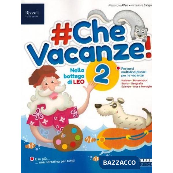 Che vacanze! Per la scuola elementare