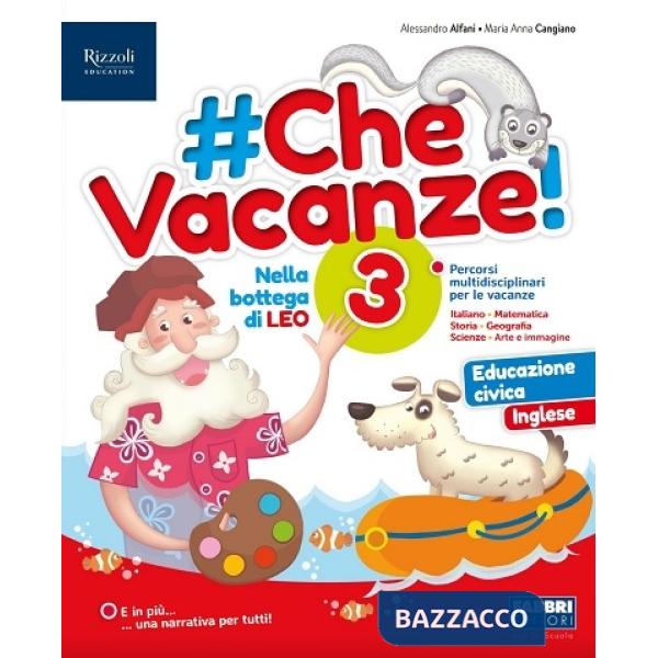 Che vacanze! Per la scuola elementare
