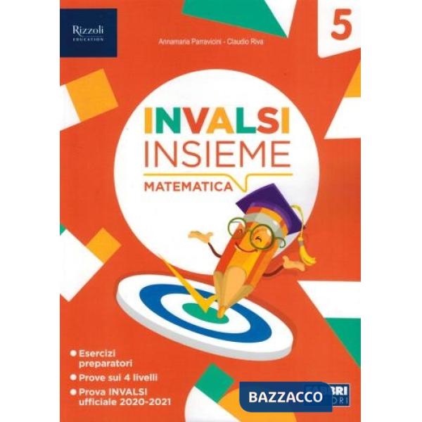 INVALSI insieme. Prove INVALSI di matematica. Per la Scuola media