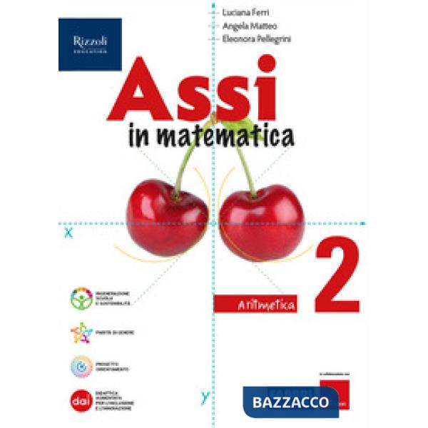 ASSI IN MATEMATICA 2 ARITMETICA-GEOMETRIA + QUADERNO ESERCIZI