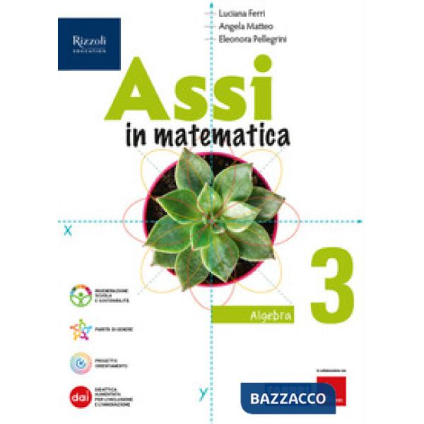 ASSI IN MATEMATICA 3 ALGEBRA-GEOMETRIA + QUADERNO ESERCIZI
