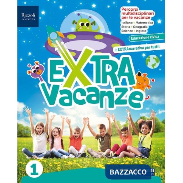 Extra Vacanze. Con Narrativa. Per la Scuola elementare