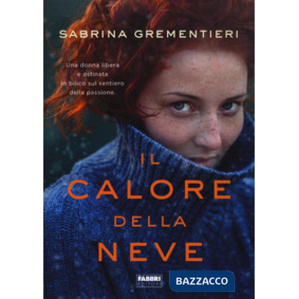 Calore della neve (Il)