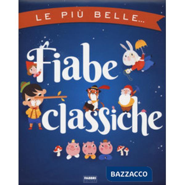 Più belle fiabe classiche (Le)