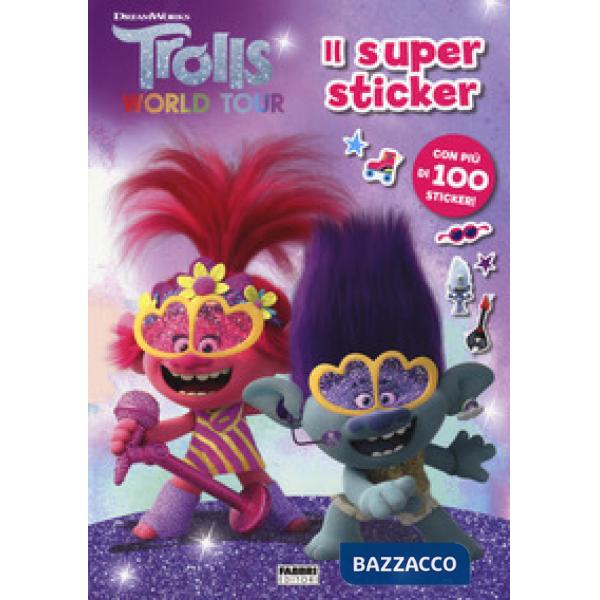 Trolls world tour. Il super sticker. Ediz. a colori