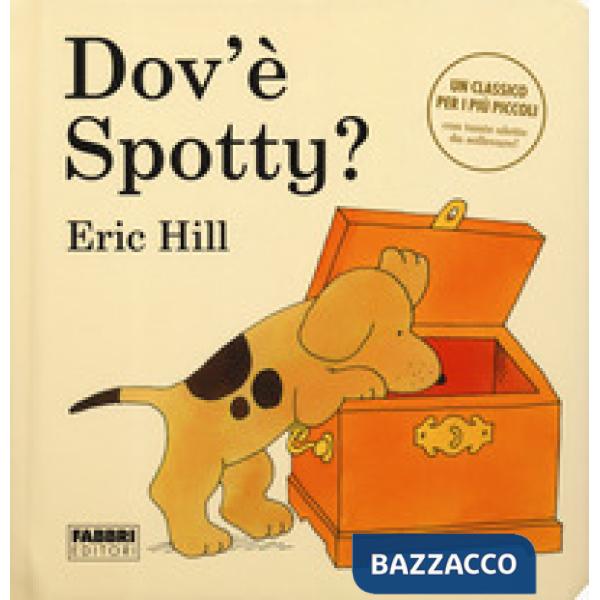 Dov'è Spotty? Ediz. a colori