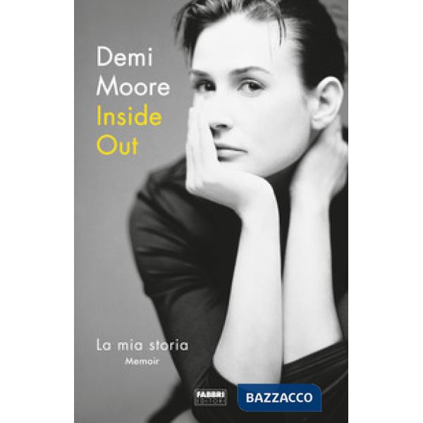 Inside out. La mia storia