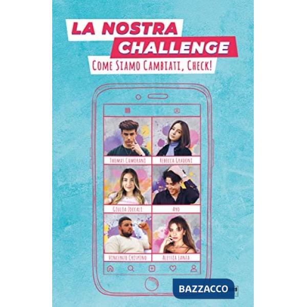 Nostra challenge. Come siamo cambiati, check! (La)