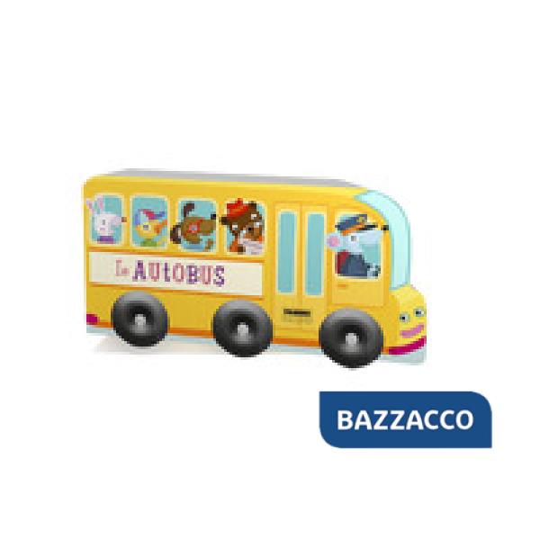 In autobus. Libri con le ruote XL. Ediz. a colori