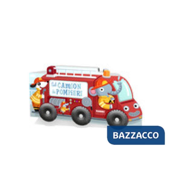 Sul camion dei pompieri. I libri con le ruote XL. Ediz. a colori