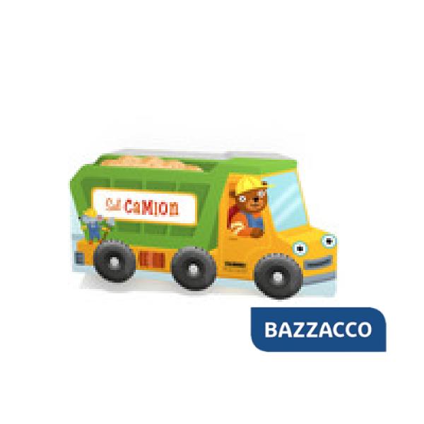 Sul camion. I libri con le ruote XL. Ediz. a colori