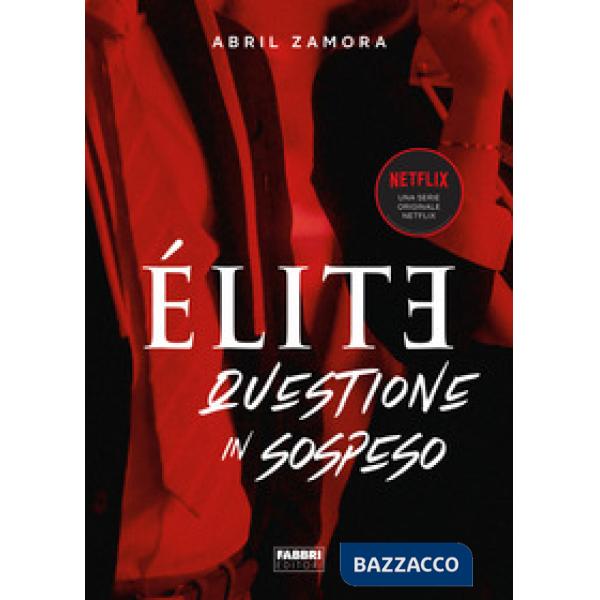 Élite 2. Questione in sospeso