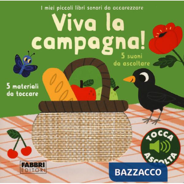 Viva la campagna! Ediz. a colori