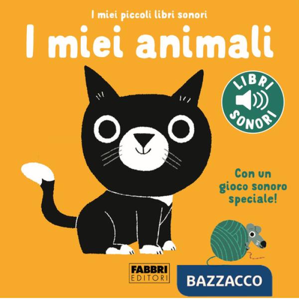 Miei animali. I miei piccoli libri sonori. Ediz. a colori (I)
