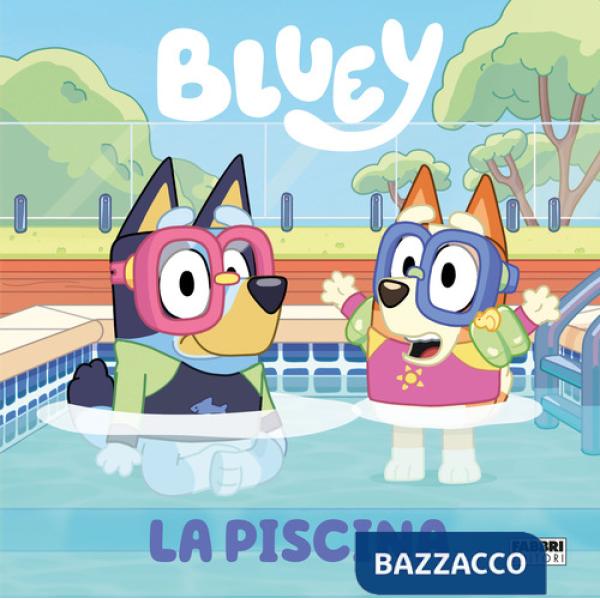 Piscina. Bluey (La)