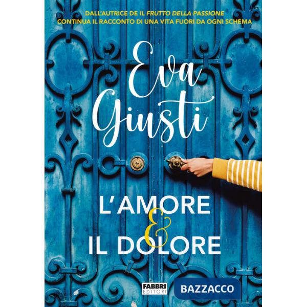 Amore e il dolore (L')