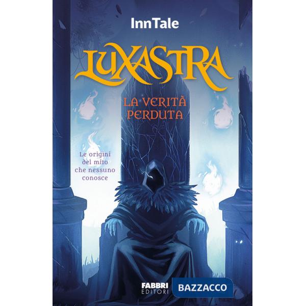 Luxastra. La verità perduta