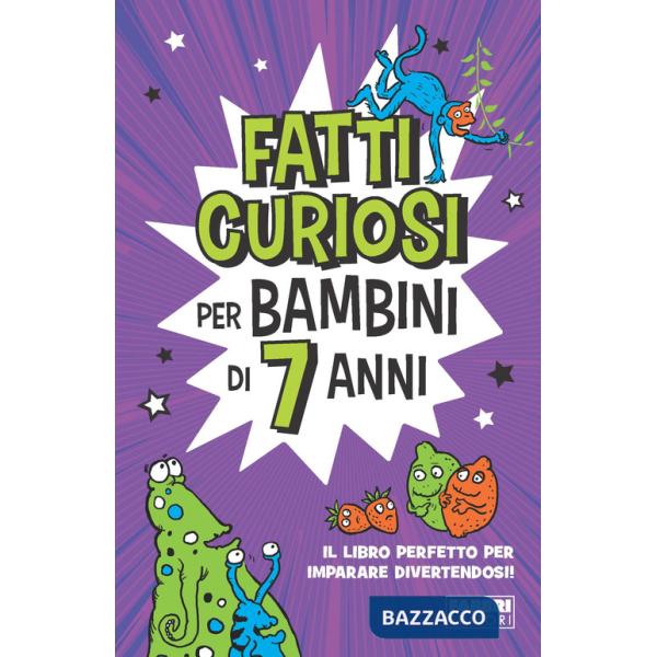 Fatti curiosi per bambini di 7 anni