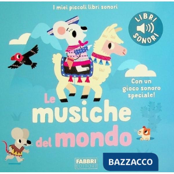 Musiche dal mondo. Ediz. a colori