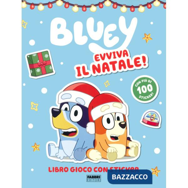 Evviva il Natale! Bluey. Ediz. a colori