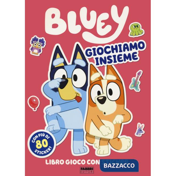 Giochiamo insieme! Bluey. Ediz. a colori