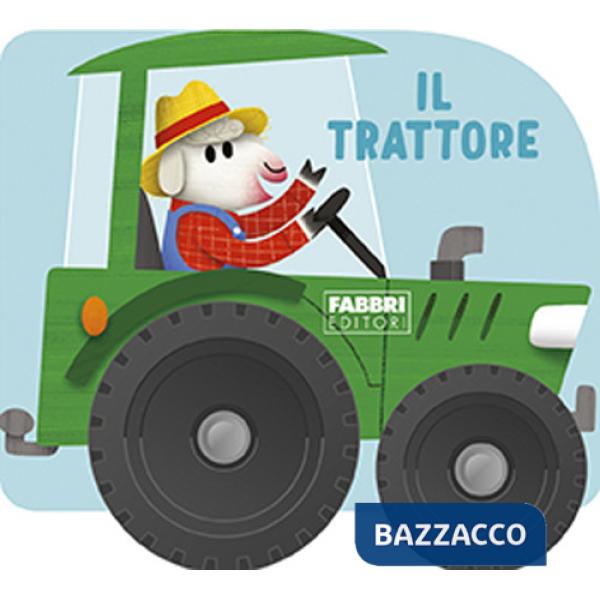 Trattore. I libri con le ruote. Mini. Ediz. a colori (Il)