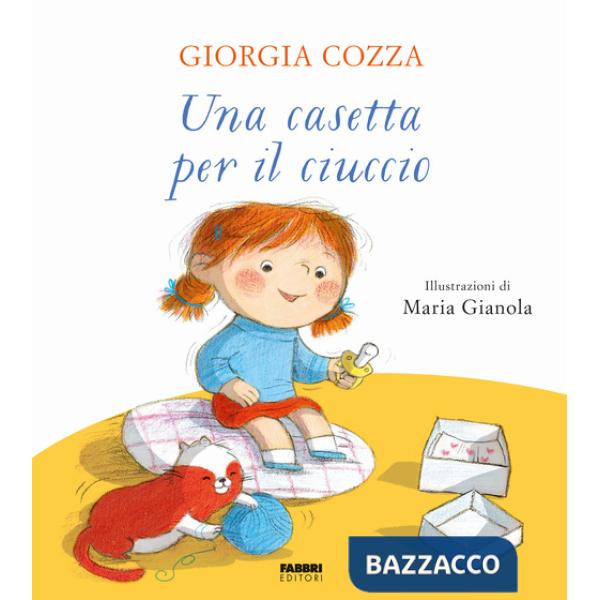 Casetta per il ciuccio. Ediz. a colori (Una)