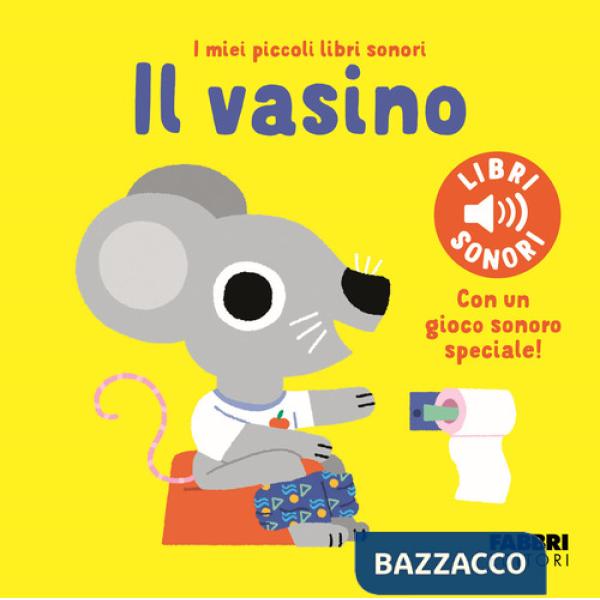 Vasino. I miei piccoli libri sonori. Ediz. a colori (Il)