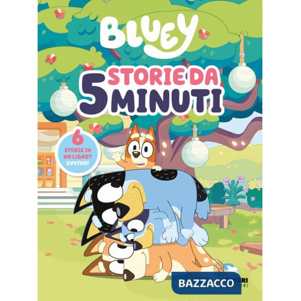 Storie da 5 minuti. Bluey. Ediz. a colori