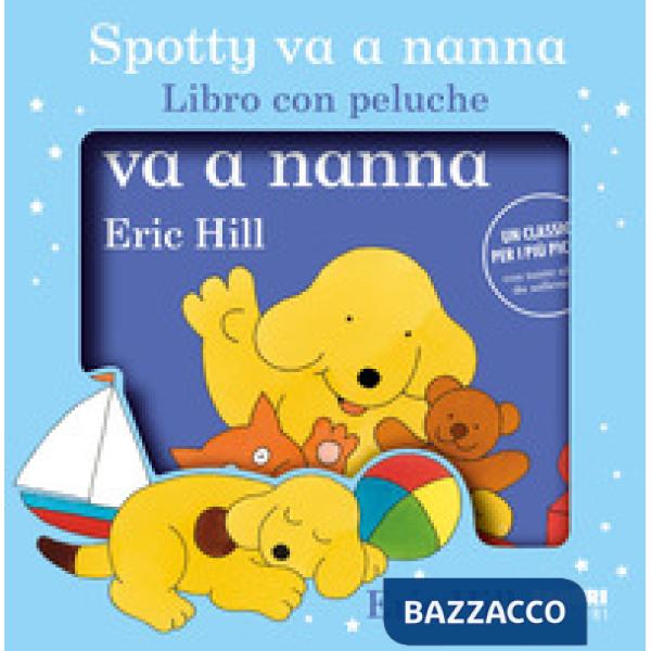 Spotty va a nanna. Ediz. a colori. Con peluche
